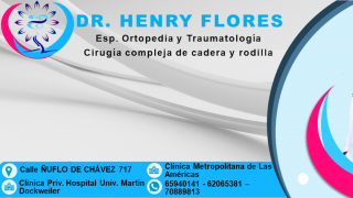 ortopedias en santa cruz Dr Henry Flores, Cirugia Cadera y Rodilla - Traumatólogo Santa Cruz - Bolivia